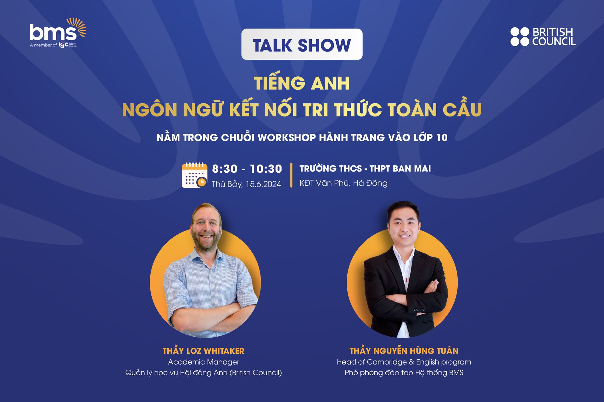 Talkshow "Hành trang vào lớp 10" Connecting with the world through Englihs - Tiếng Anh: Ngôn ngữ kết nối tri thức toàn cầu