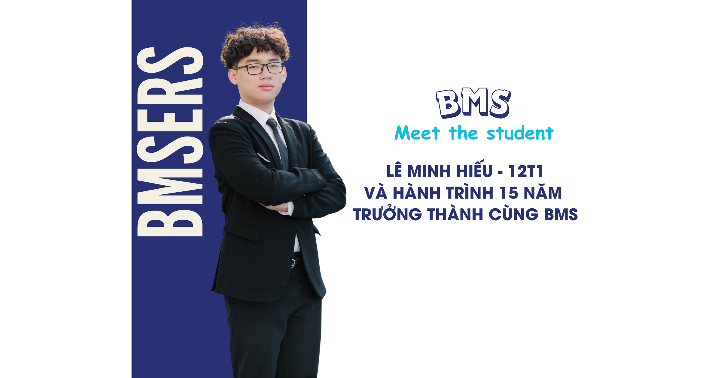 Lê Minh Hiếu: Hành trình 15 năm trưởng thành cùng BMS